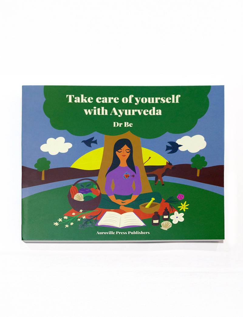 Take Care of Yourself with Ayurveda